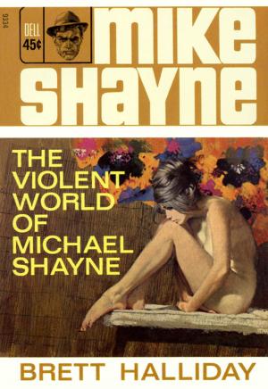 The Violent World of Michael Shayne