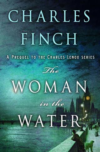 The Woman in the Water [A Prequel to the Charles Lenox series]