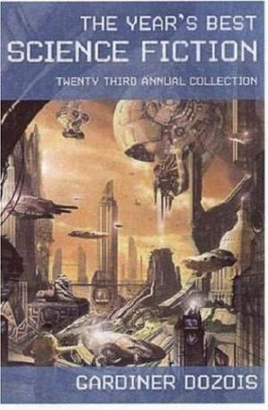 The Years Best Science Fiction, Vol. 23