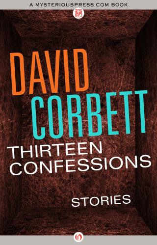 Thirteen Confessions [A collection of stories]