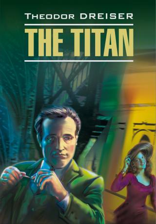 Titan / Титан. Книга для чтения на английском языке [litres]