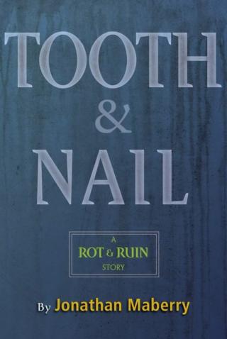 Tooth & Nail [Short Story]
