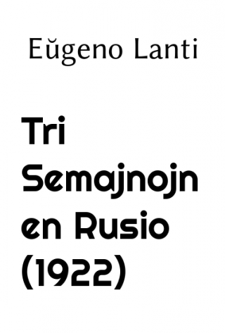 Tri semajnojn en Rusio (1922)
