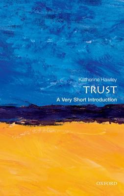 Trust [A Very Short Introduction]