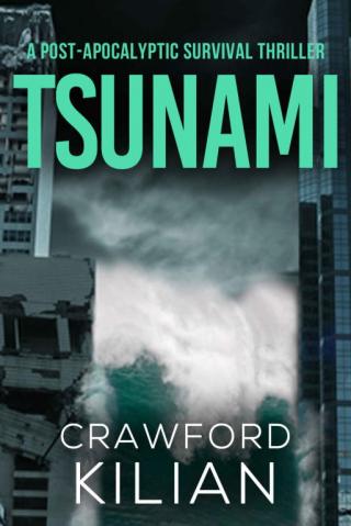 Tsunami: A Post-Apocalyptic Survival Thriller