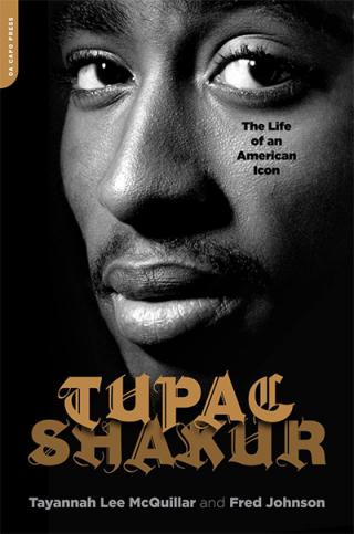 Тупак Шакур: Жизнь и время американской иконы [Tupac Shakur: The Life and Times of an American Icon]