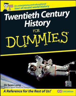 Twentieth Century History For Dummies®