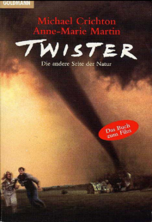 Twister. Das Original-Drehbuch