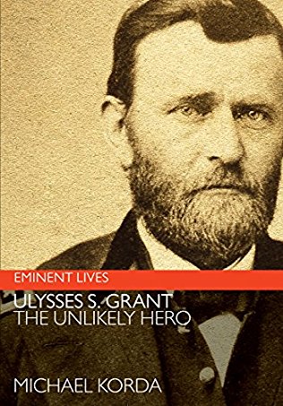 Ulysses S. Grant [The Unlikely Hero]