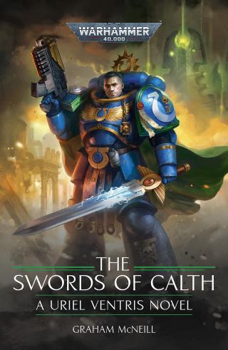 Uriel Ventris: The Swords of Calth [Warhammer 40000]