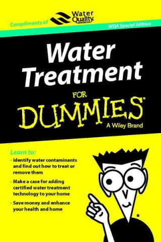 Water Treatment for Dummies® [WQA Special Edition]