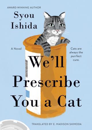 We'll Prescribe You a Cat