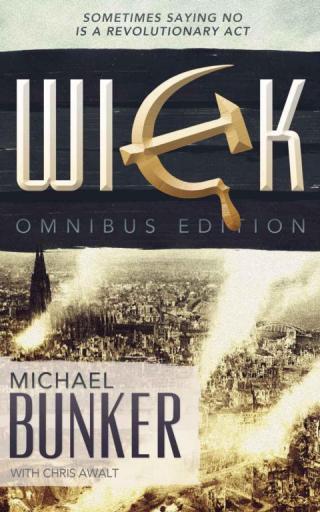 WICK [The Omnibus Edition]