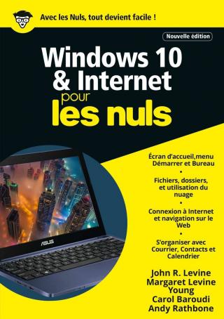 Windows 10 & Internet pour les Nuls [Nouvelle édition]