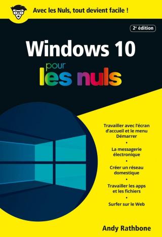 Windows 10 pour les Nuls [2e édition]