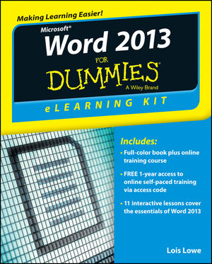 Word 2013 eLearning Kit For Dummies®