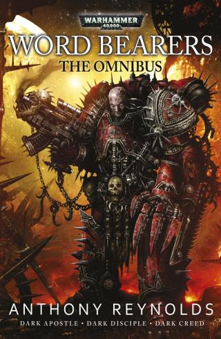 Word Bearers: The Omnibus [Warhammer 40000]