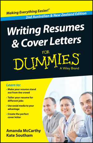 Writing Resumes and Cover Letters For Dummies® [2nd Australian and New Zealand Edition]